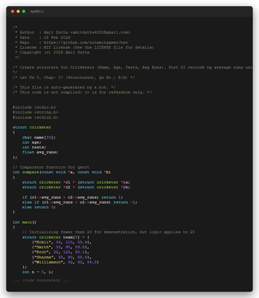 Create structure for Cricketers (Name, Age, Tests, Avg Runs). Sort 20 records by average runs using qsort().